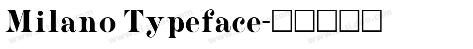 Milano Typeface字体转换